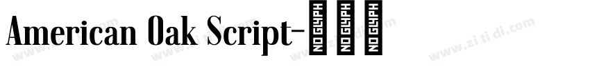 American Oak Script字体转换